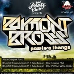 Baymont Bross & Keemerah feat Bree Fenton - Star (Breaks Mix) POOTY CLUB RECORDS