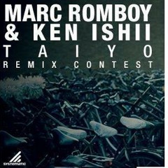Marc Romboy & Ken Ishii - Taiyo (Neir Allegretto Bootleg Remix) *FREE DOWNLOAD*