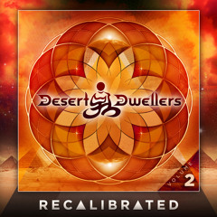 Desert Dwellers - Recalibrated Vol 2 (Album Preview) CD Out Now
