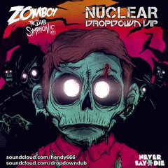 ZOMBOY - Nuclear (DNB Edit) -Free Download-