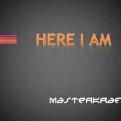 Masterkraft: Here I Am | Naijaurban.com