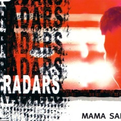 Radars - Mama Said (Fintan's In Tha Temple Mix)