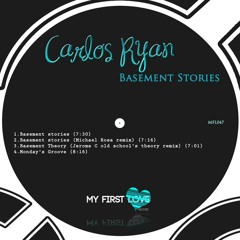 carlos & ryan - basement stories (michael rosa remix)
