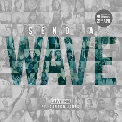 Guvna B - Send A Wave (feat. Vickytola & Canton Jones)