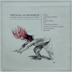 Diego Lorenzini "Trenzas ad honorem"