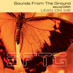 Sounds From The Ground feat. Colein - Lean on me (Afterhours rmx) (2002)