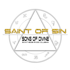 SAINT OF SIN - "Song Of Divine" (Saint-Side-Mix)