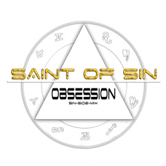 SAINT OF SIN - "Obsession" (Sin-Side-Mix)