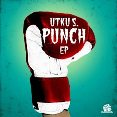 Utku S. - Punch / Out Now on Play Records