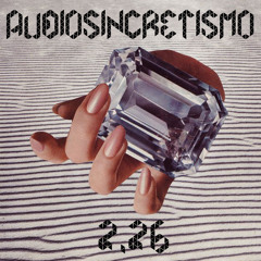 AUDIOSINCRETISMO 2.26