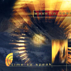 WAVE IN HEAD - Wie Schnee