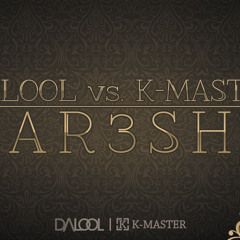 DALOOL vs. KMASTER - BARESHA (ORIGINAL MIX)