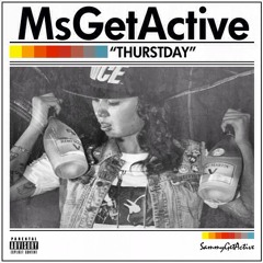 Thurstday (prod. Sonic Sounds) - MsGetActive