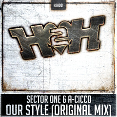 H2H001 - Sector One & A-CicCo - Our Style (Original Mix)
