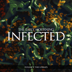 Infected (Flyleaf v. The Upbeats)