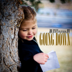 JB Envy ft BV "Going Down" (Prod. by Brian Vaden)