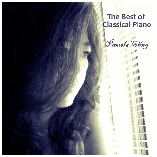 Pamela Chng - The Best of Classical Piano