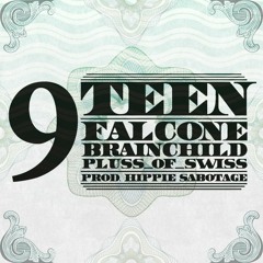 9teen ft. Br@inchild & Pluss_Of_Swiss