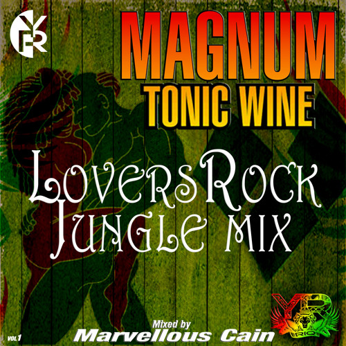 Yardrock Presents - Magnum Tonic Wine - LoversRock Jungle Mix 2013