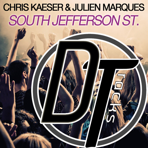 Chris Kaeser & Julien Marques - South Jefferson St