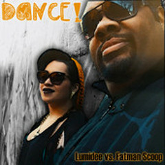+Lumidee vs. Fatman Scoop - Dance! (Kutalek & Biedermann Remix)