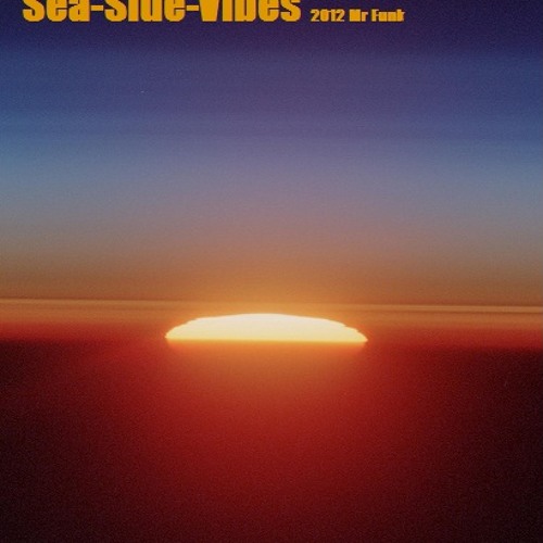Seaside Vibes Mix 2012 by Funky Tee