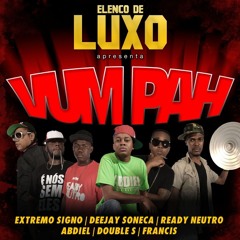 Elenco de Luxo - Vum Pah (Prod. Luther Py)