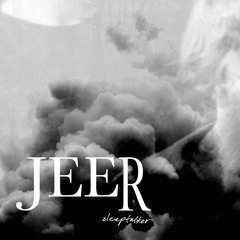 Jeer - Sleeptalker