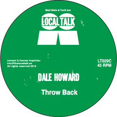 Dale Howard - Throw Back (Original Mix) (LT029, Digital Bonus) (Snippet)