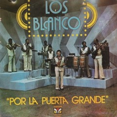 Los Blanco – Sabes Que Va A Pasar