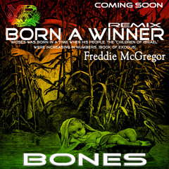 RIQYR0007 Born A Winner - ft Freddie Mcgregor - Paul BONES Remix