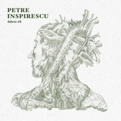 Petre Inspirescu Fabric68 | Radio mix