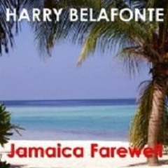 Jamaica Farewell (Harry Belafonte cover)