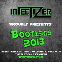 Major Lazer - Watch Out For This (Infectizer Bootleg)