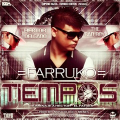 Farruko  - Tiempos - 2013