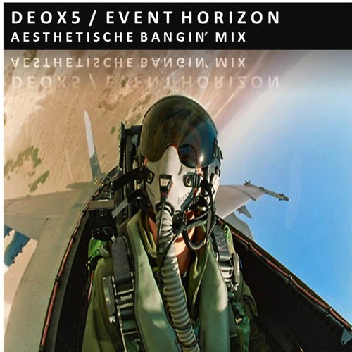 Event Horizon (Aesthetische bangin mix)