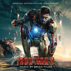 Iron Man 3 - Soundtrack (Low-Quality) Sneak Peek - Brian Tyler