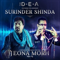 DEA ft. Surinder Shinda - Jeona Morh (Promo)