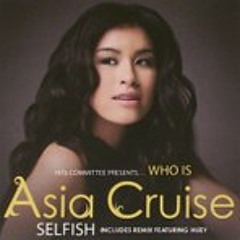 Asia Cruise - Selfish Cover