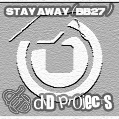 Stay Away - MMBB27