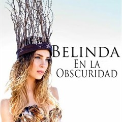 Belinda-En La Obscuridad (DJ ISMAEL ADVENT Studio Club Mix)