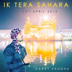 Ik Tera Sahara - Garry Sandhu