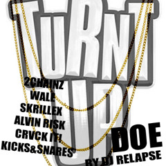Turnt Up Doe (RELAPSE Mashed/Remixed)
