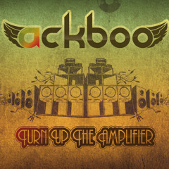 Ackboo - Turn Up The Amplifier - 05 - Earthrocker
