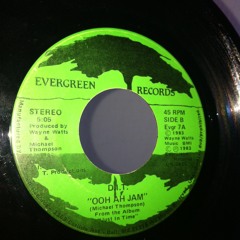 D.I.T. - Ooh Ah Jam [Evergreen Rec] 1983 7''