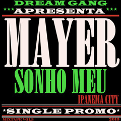 Mayer - Sonho Meu ( Dream G -Mixtape Kassubody na bo Beat vol.III) 2013