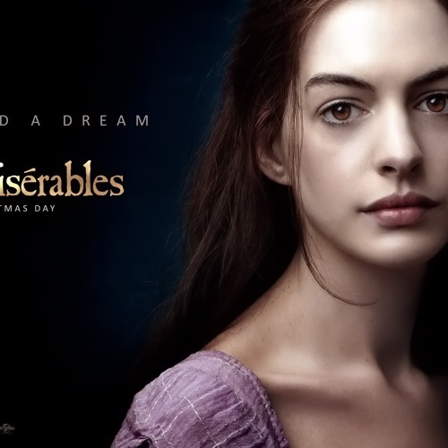 Stream I Dreamed a Dream (Les Miserables) by Haylie Hoang
