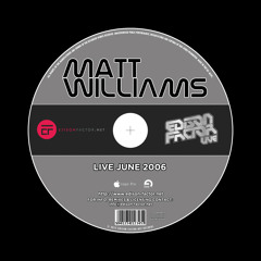 Matt Williams LIVE - June 2006 Remastered
