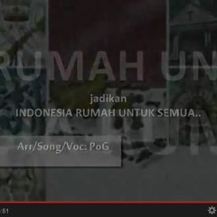 Indonesia Rumah untuk Semua  (Lyric & Song by PoGEntertainment)