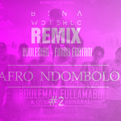 Remix (Bouleman- Fimbu Ekatani) - Bina Woterlo - AfroNdombolo